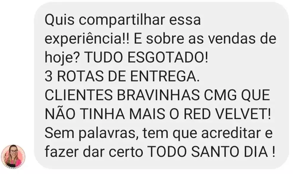 Depoimento: TUDO ESGOTADO! 3 rotas de entrega, clientes bravinhas