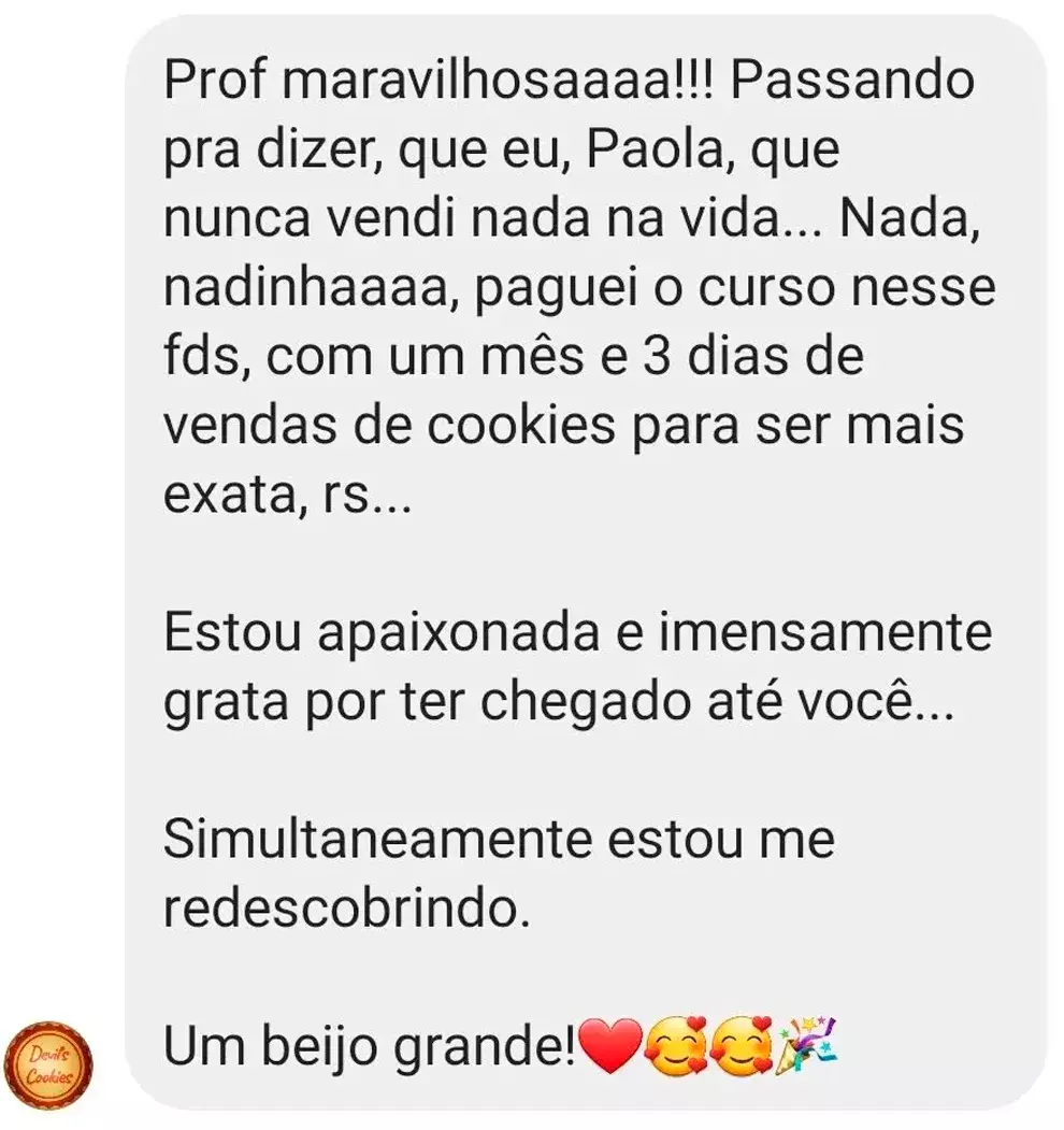 Depoimento da Paola: Nunca vendi nada na vida, com um mês e 3 dias de vendas de cookies